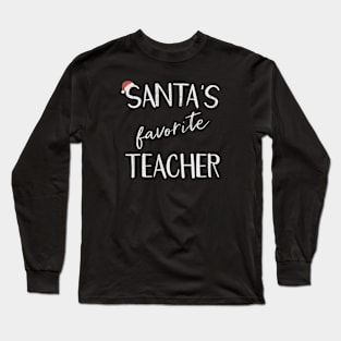 Santa's Favorite Teacher Funny Christmas Gift Design Long Sleeve T-Shirt